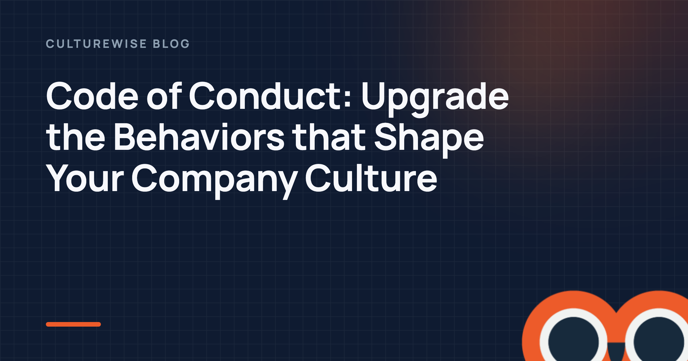 Code of Conduct: Upgrade the Behaviors that Shape Your Company Culture