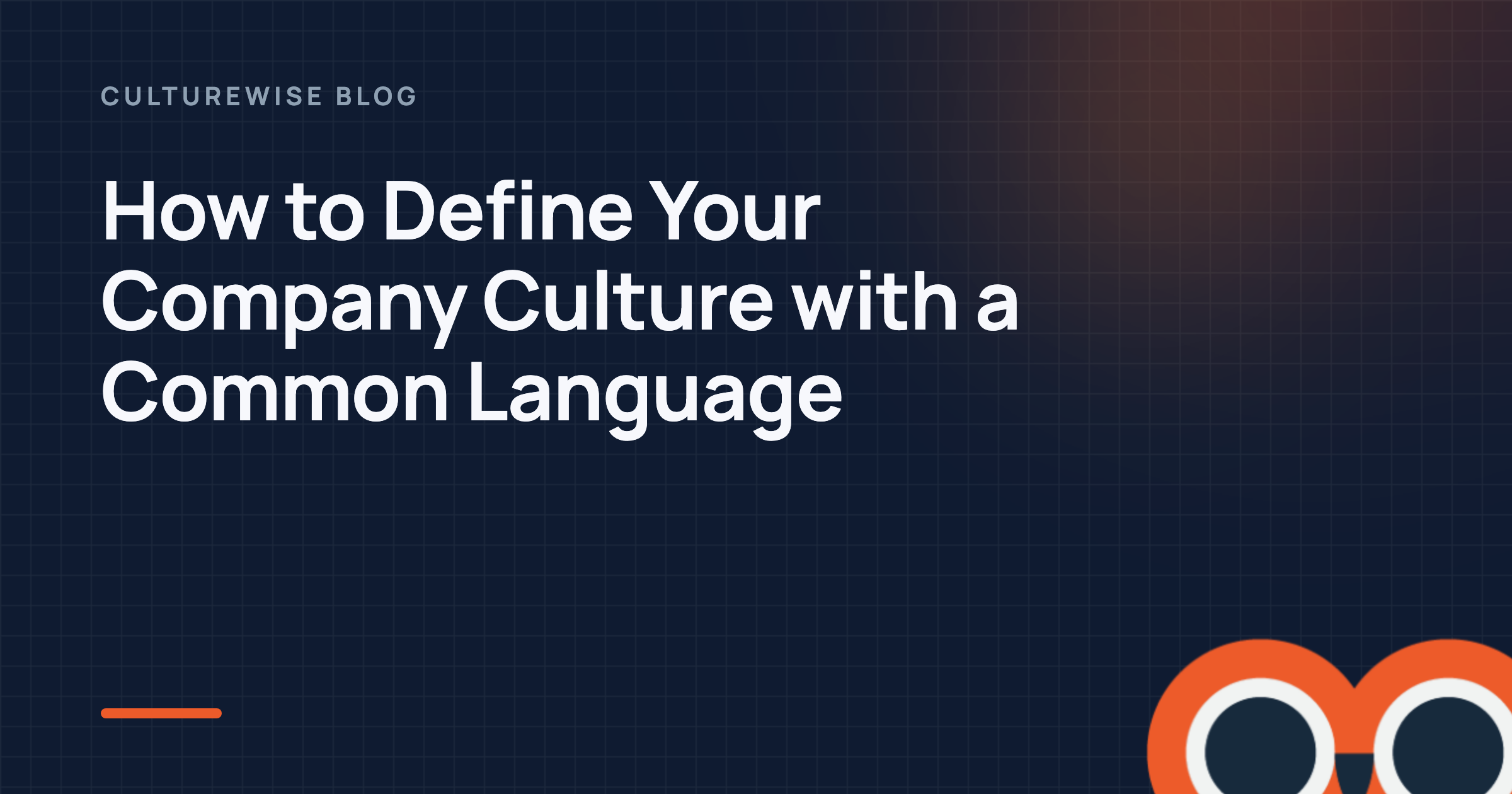 How to Define Your Company Culture with a Common Language