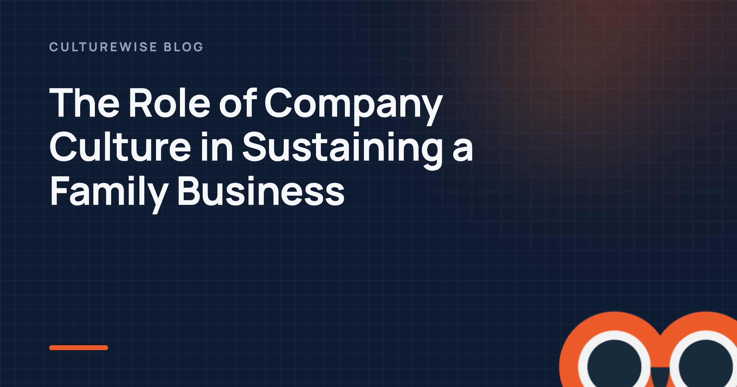 The Role of Company Culture in Sustaining a Family Business