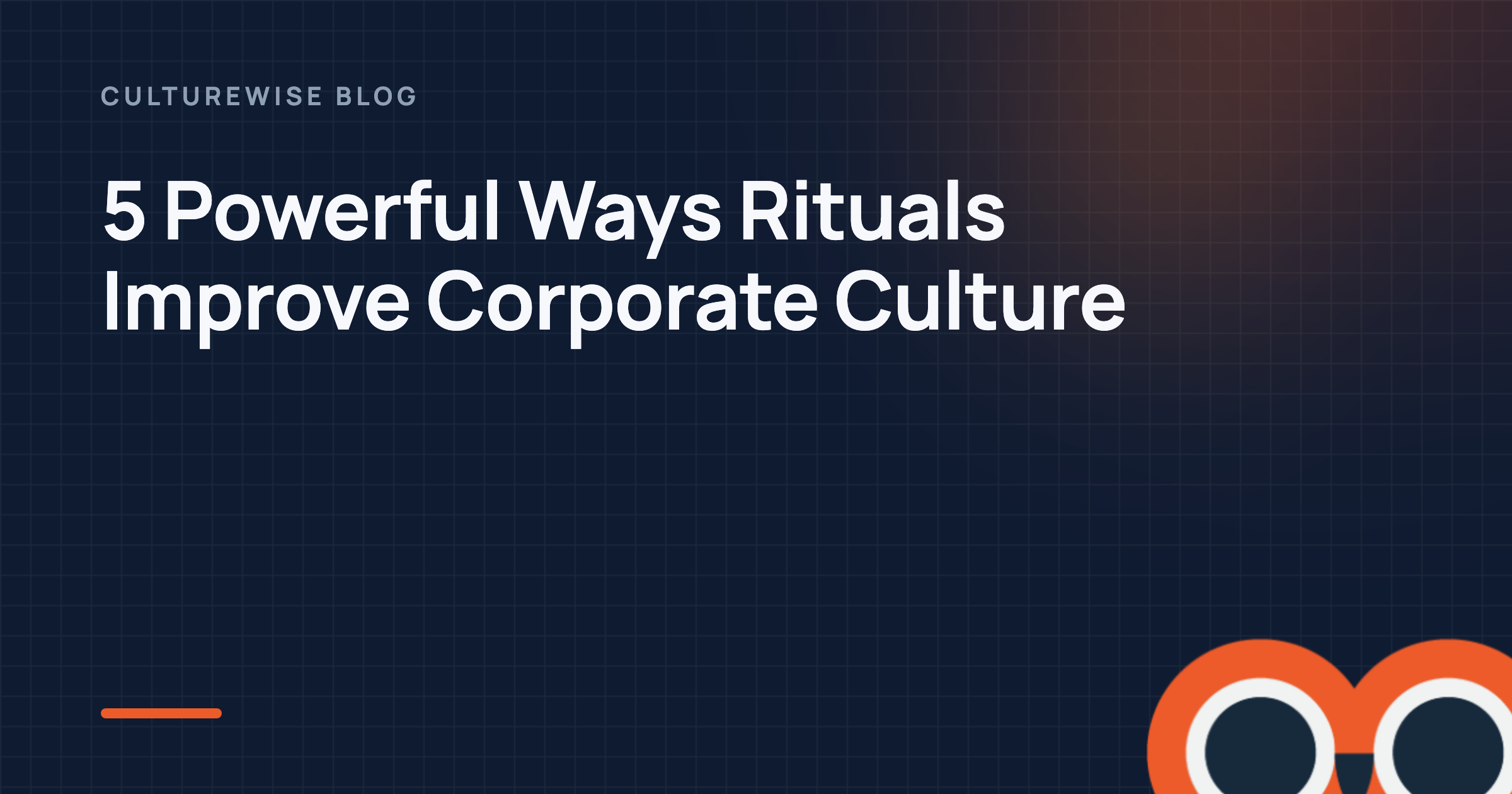 5 Powerful Ways Rituals Improve Corporate Culture