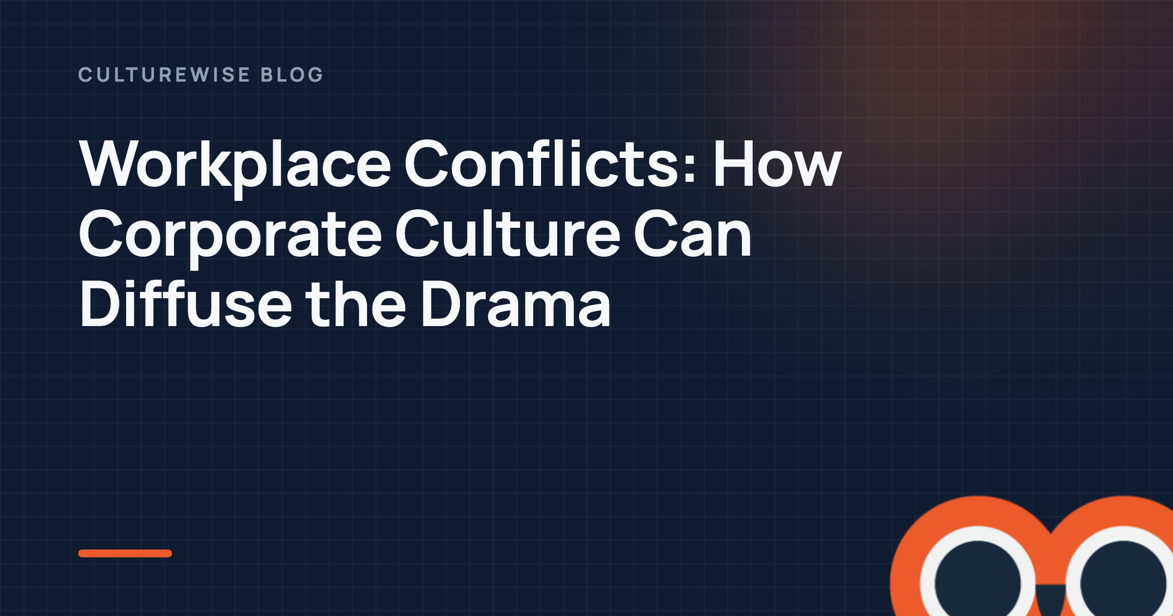 Workplace Conflicts: How Corporate Culture Can Diffuse the Drama