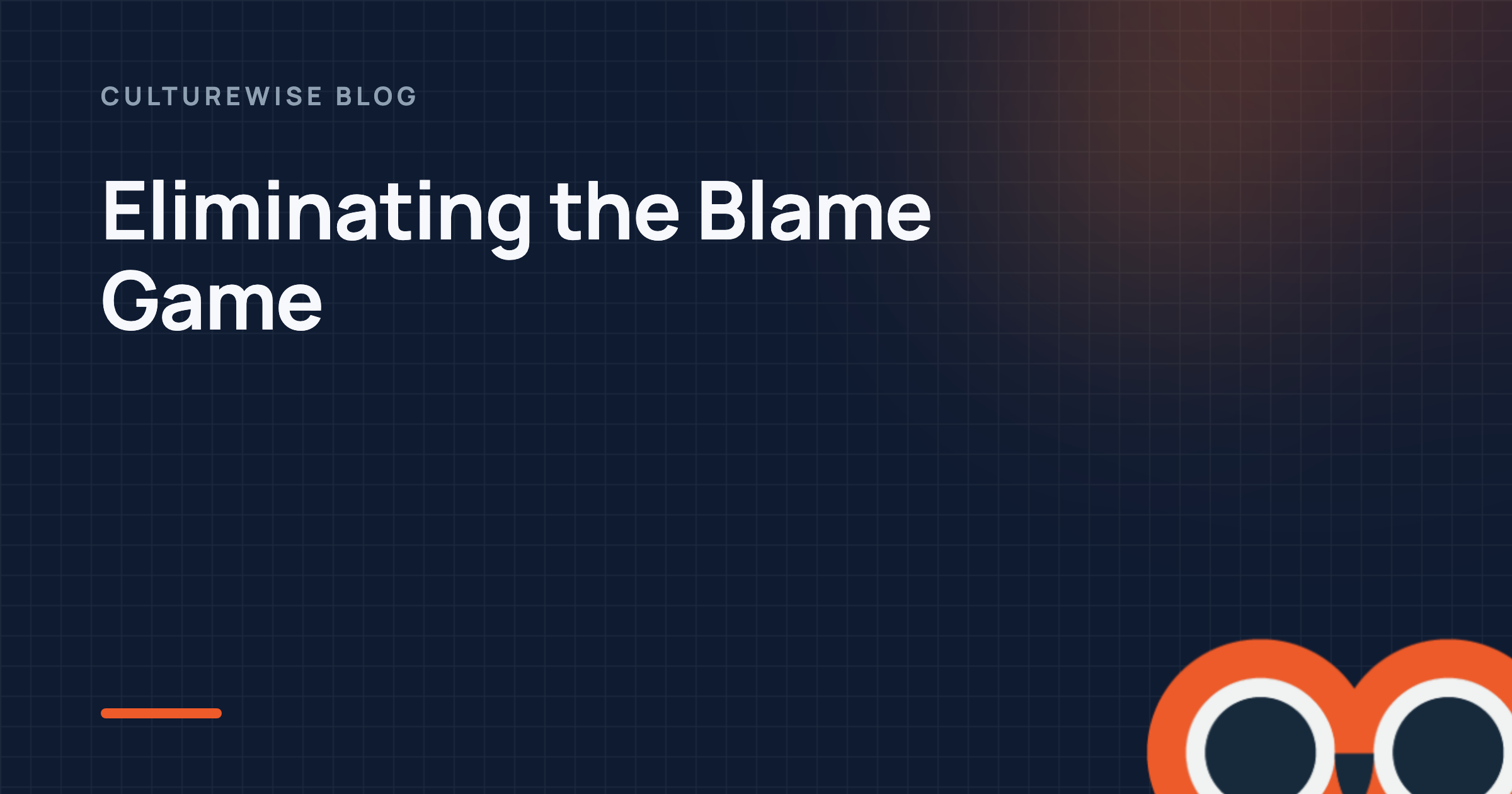 Eliminating the Blame Game