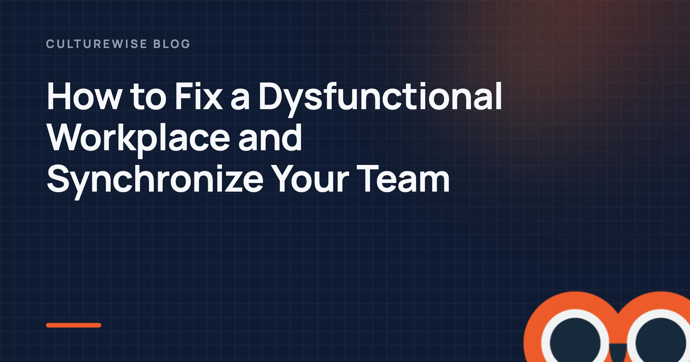 How to Fix a Dysfunctional Workplace and Synchronize Your Team