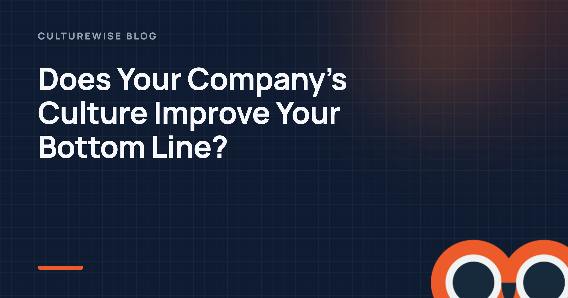 Does Your Company’s Culture Improve Your Bottom Line?