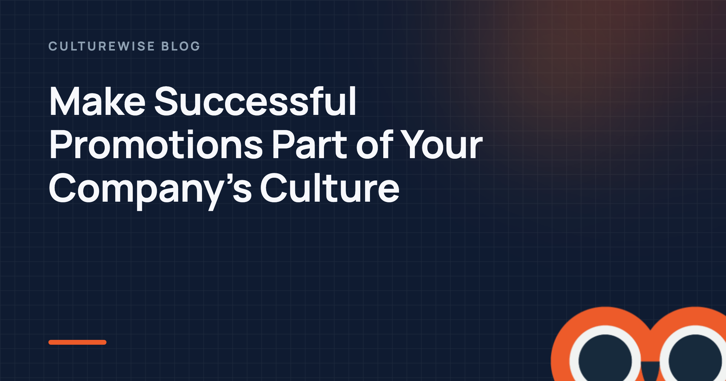 Make Successful Promotions Part of Your Company’s Culture