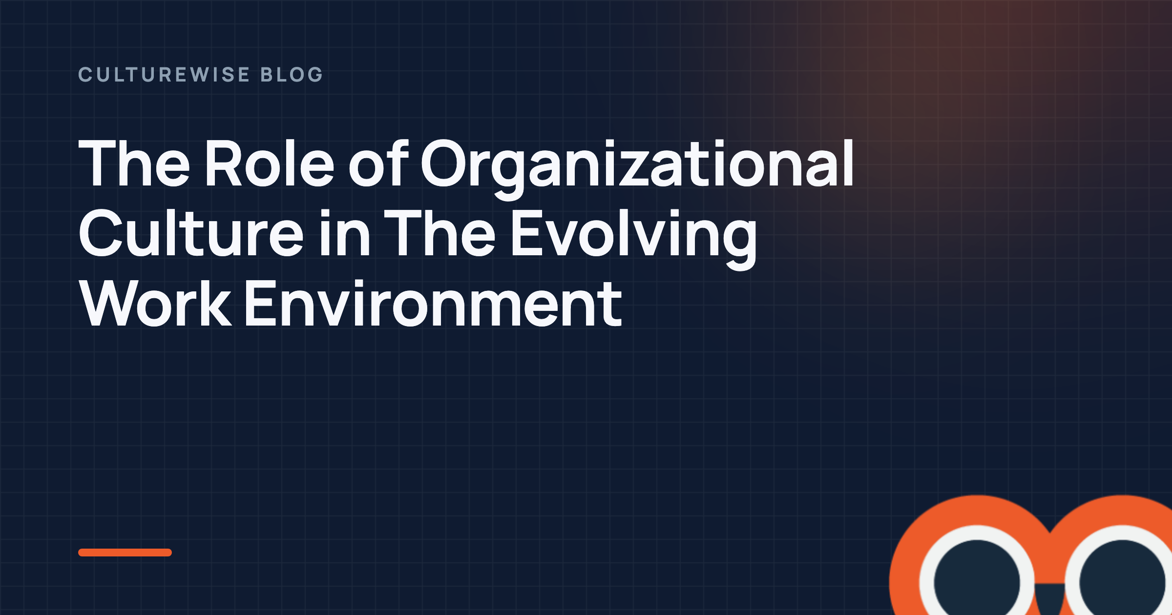 The Role of Organizational Culture in The Evolving Work Environment