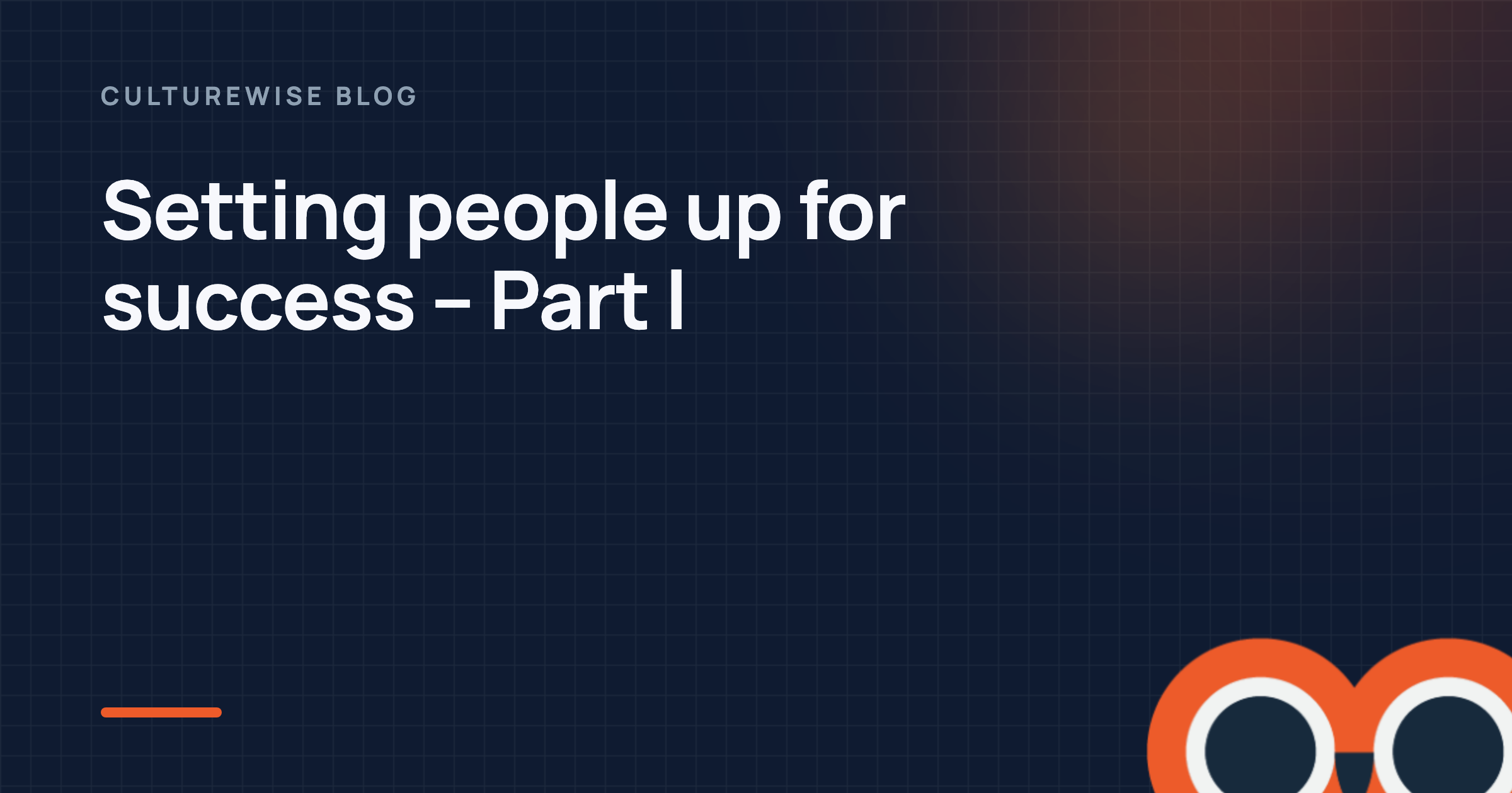 Setting people up for success – Part l