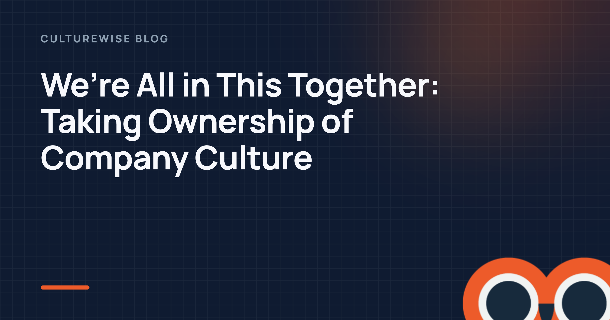 We’re All in This Together: Taking Ownership of Company Culture