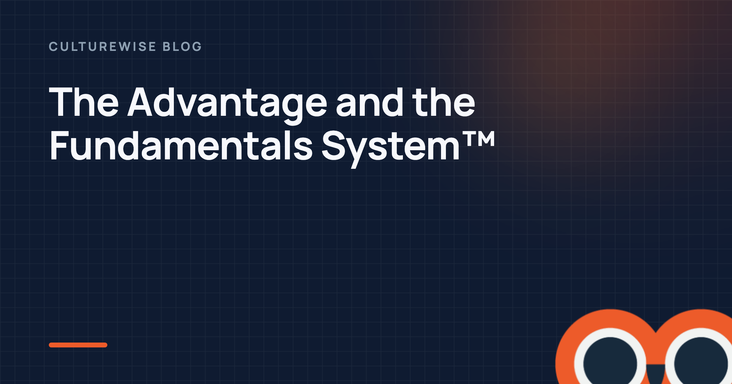 The Advantage and the Fundamentals System™