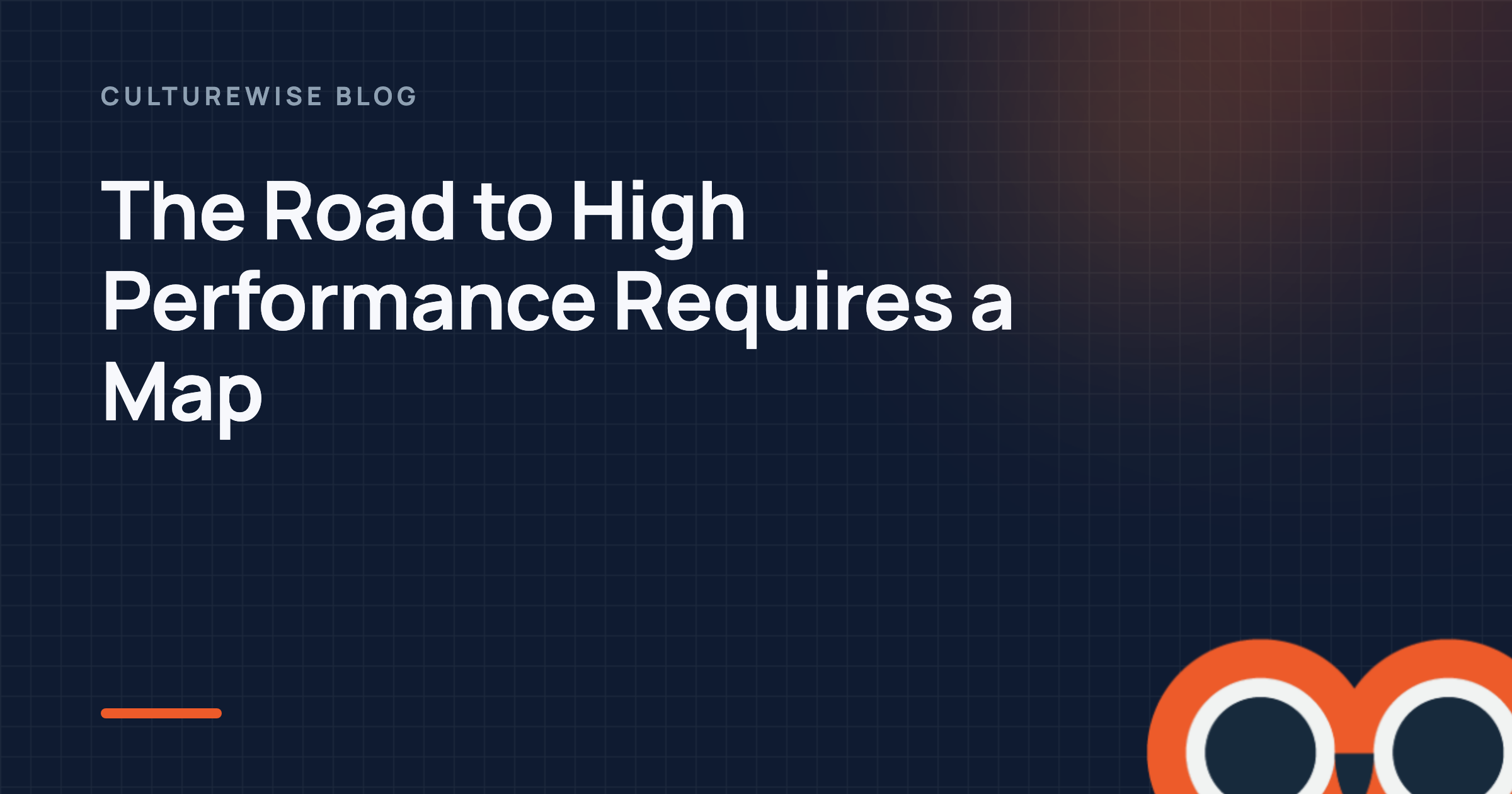 The Road to High Performance Requires a Map
