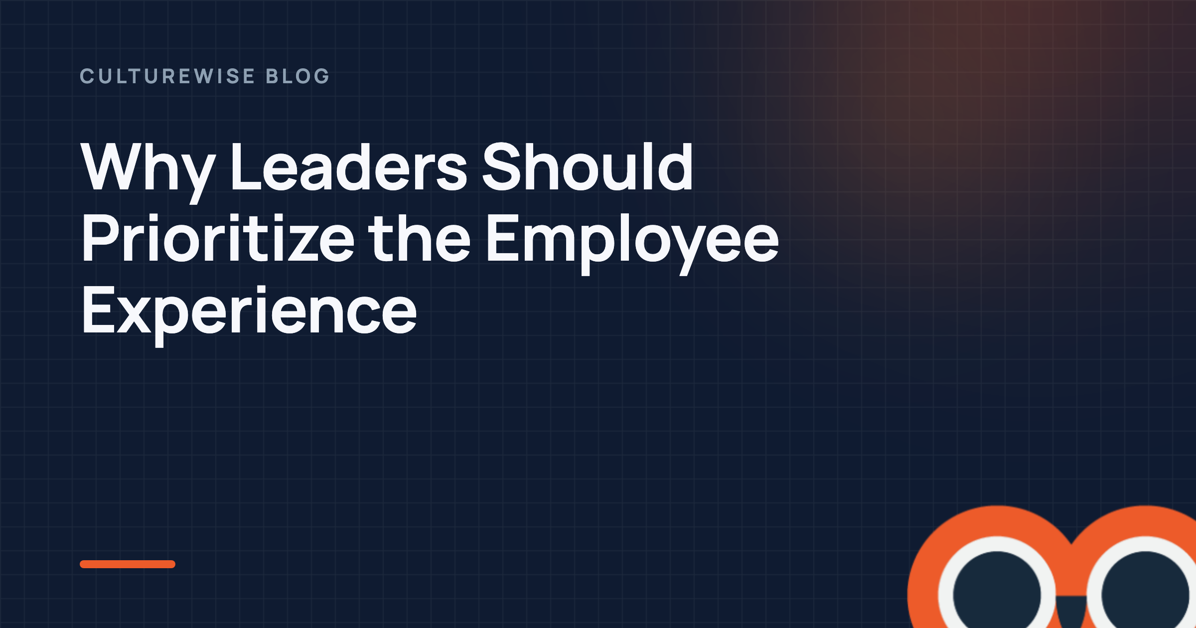 Why Leaders Should Prioritize the Employee Experience