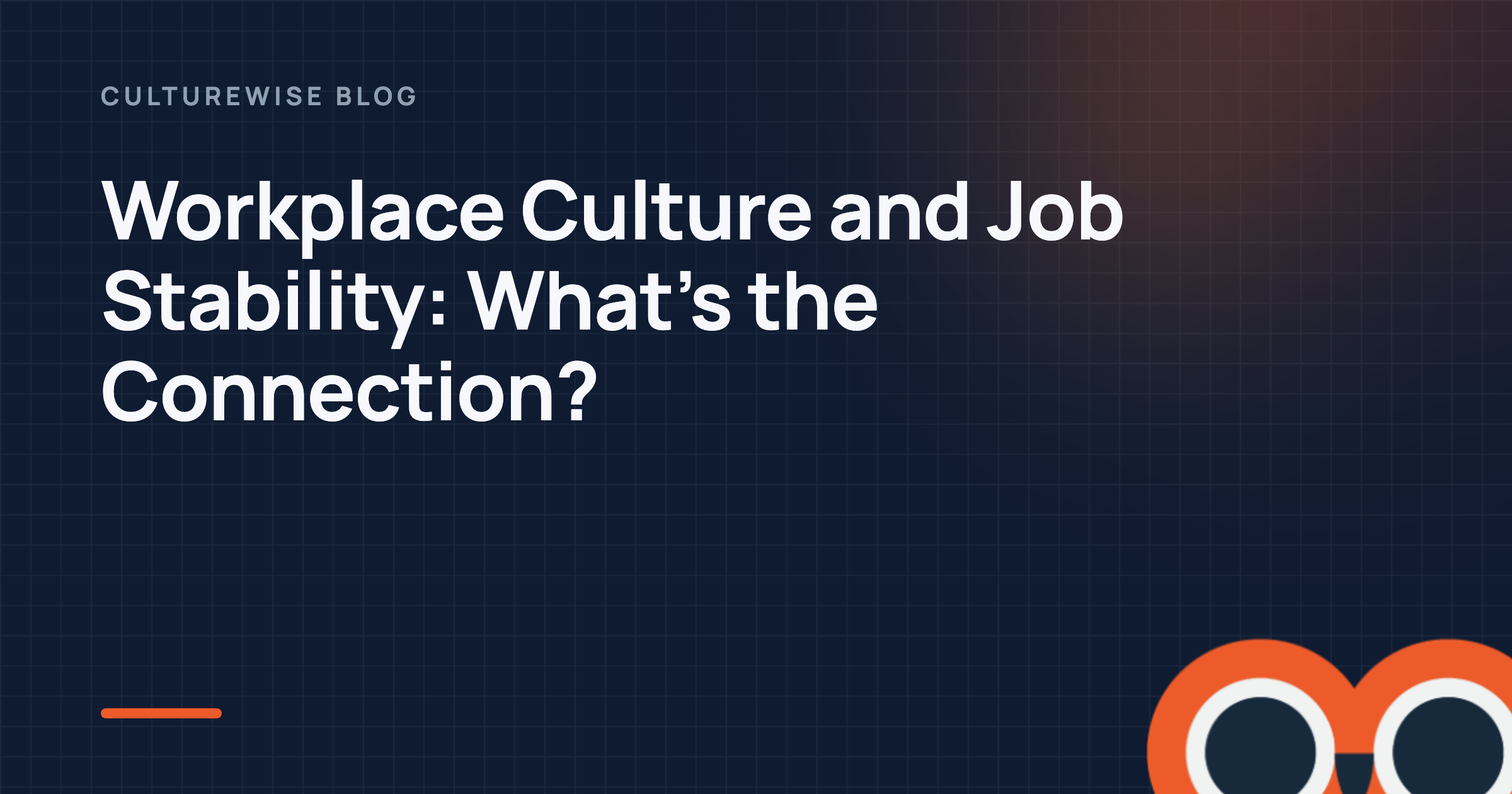 Workplace Culture and Job Stability: What’s the Connection?