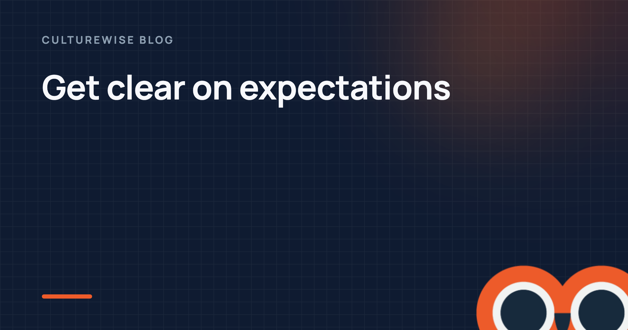 Get clear on expectations