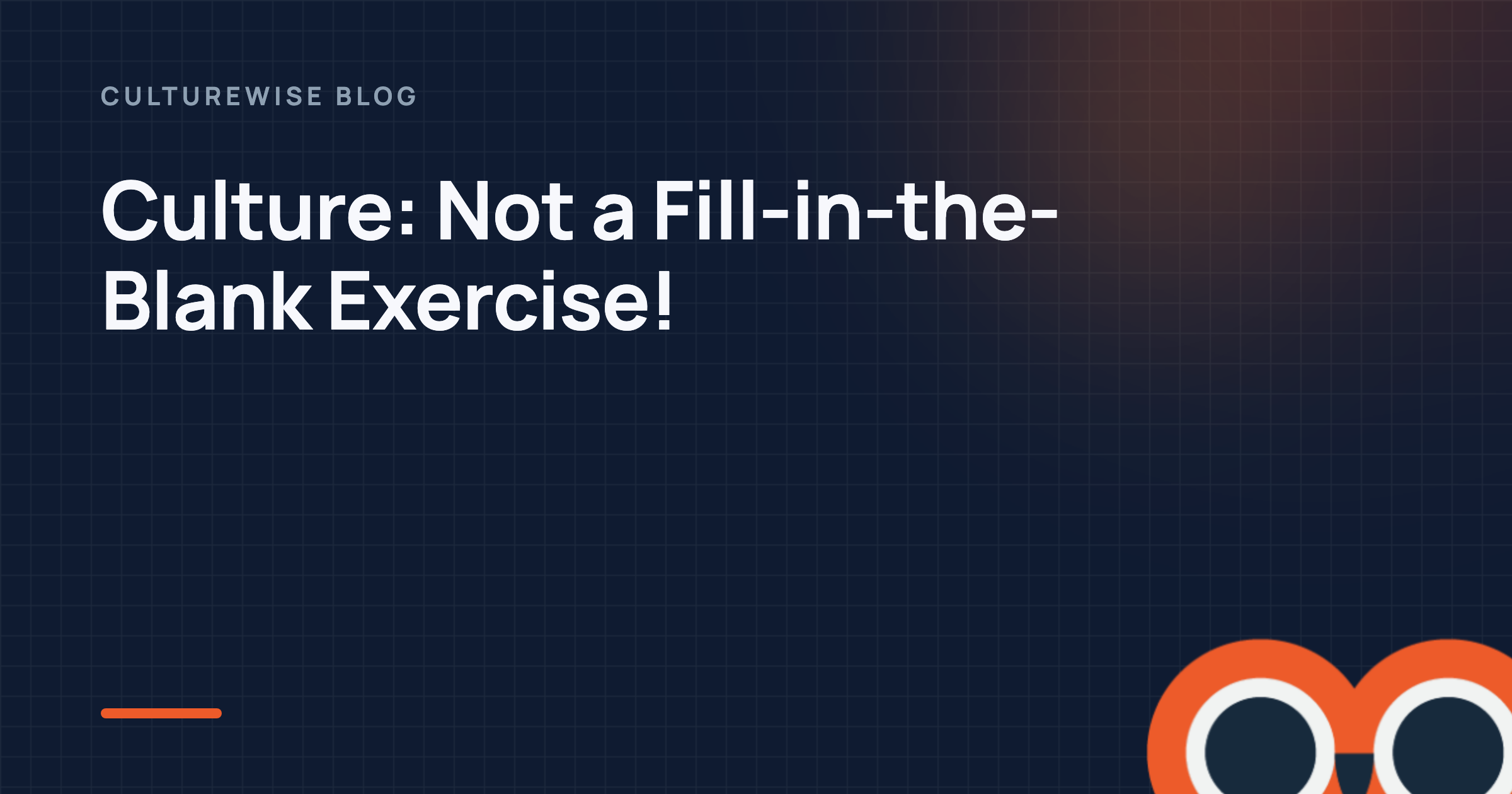 Culture: Not a Fill-in-the-Blank Exercise!