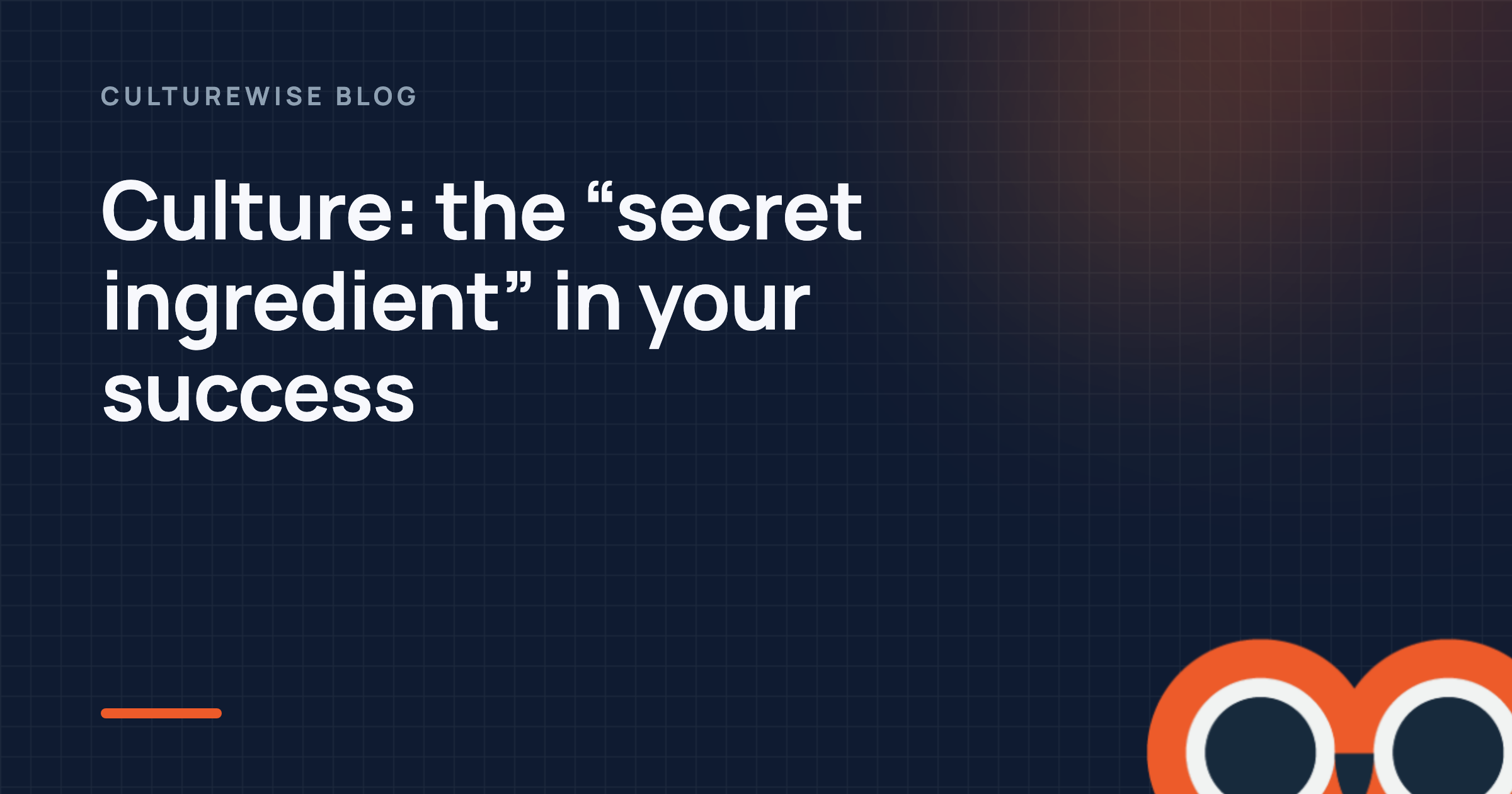 Culture: the “secret ingredient” in your success