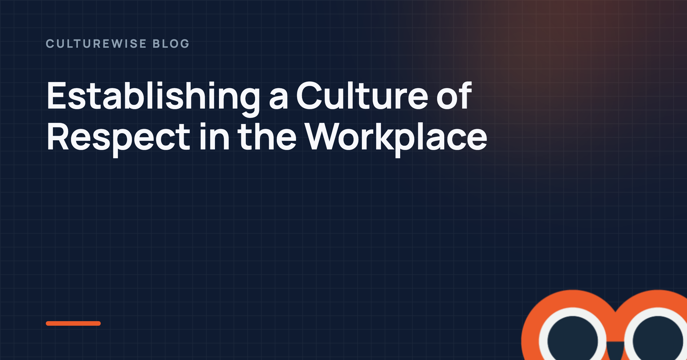 Establishing a Culture of Respect in the Workplace