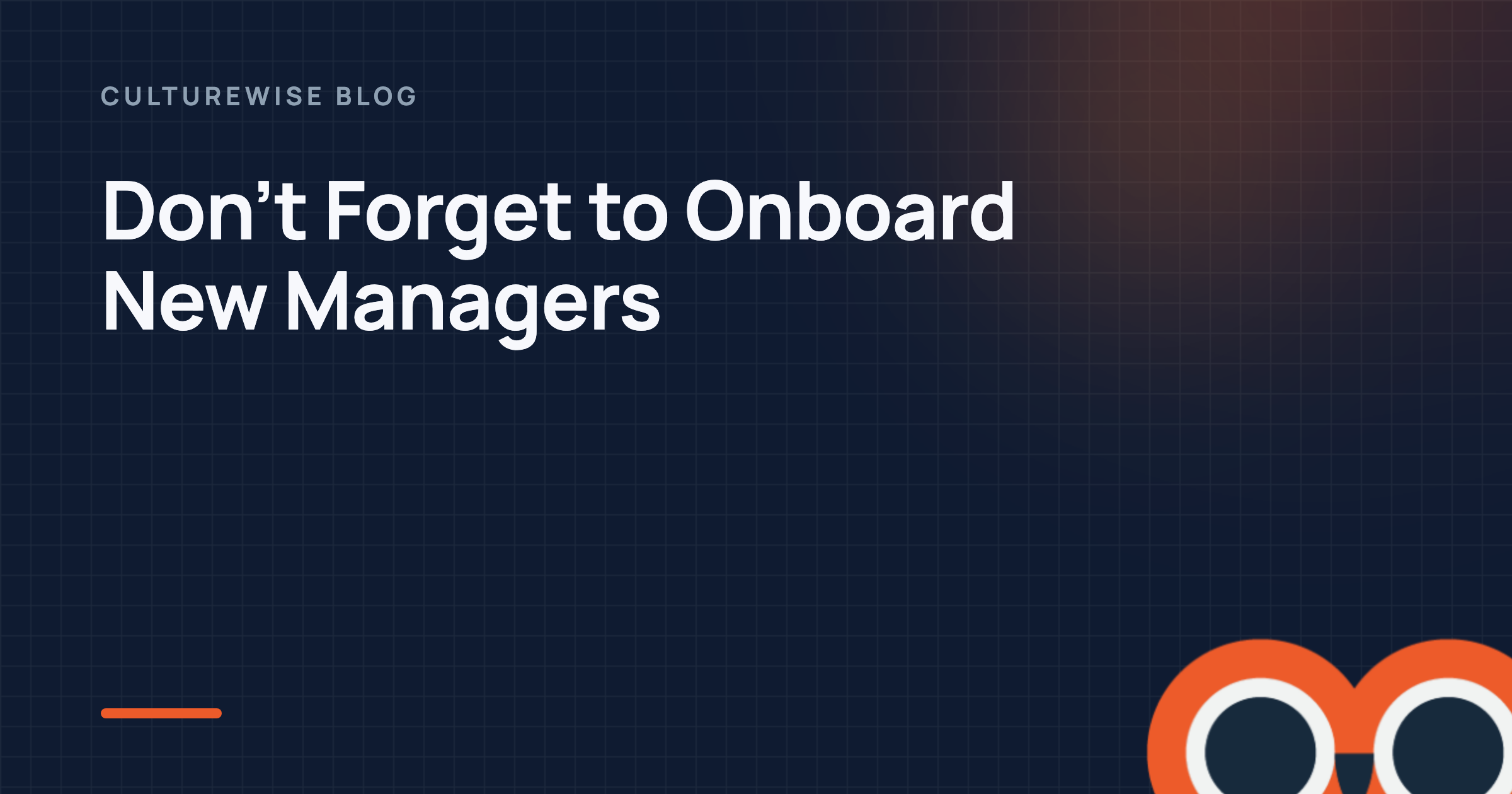Don’t Forget to Onboard New Managers
