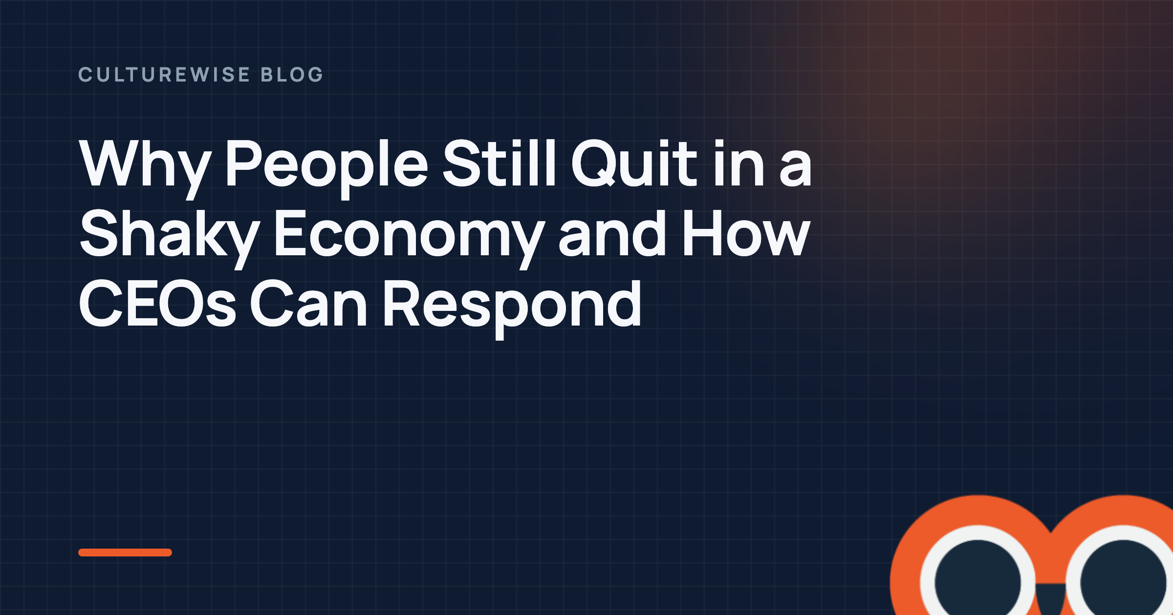Why People Still Quit in a Shaky Economy and How CEOs Can Respond