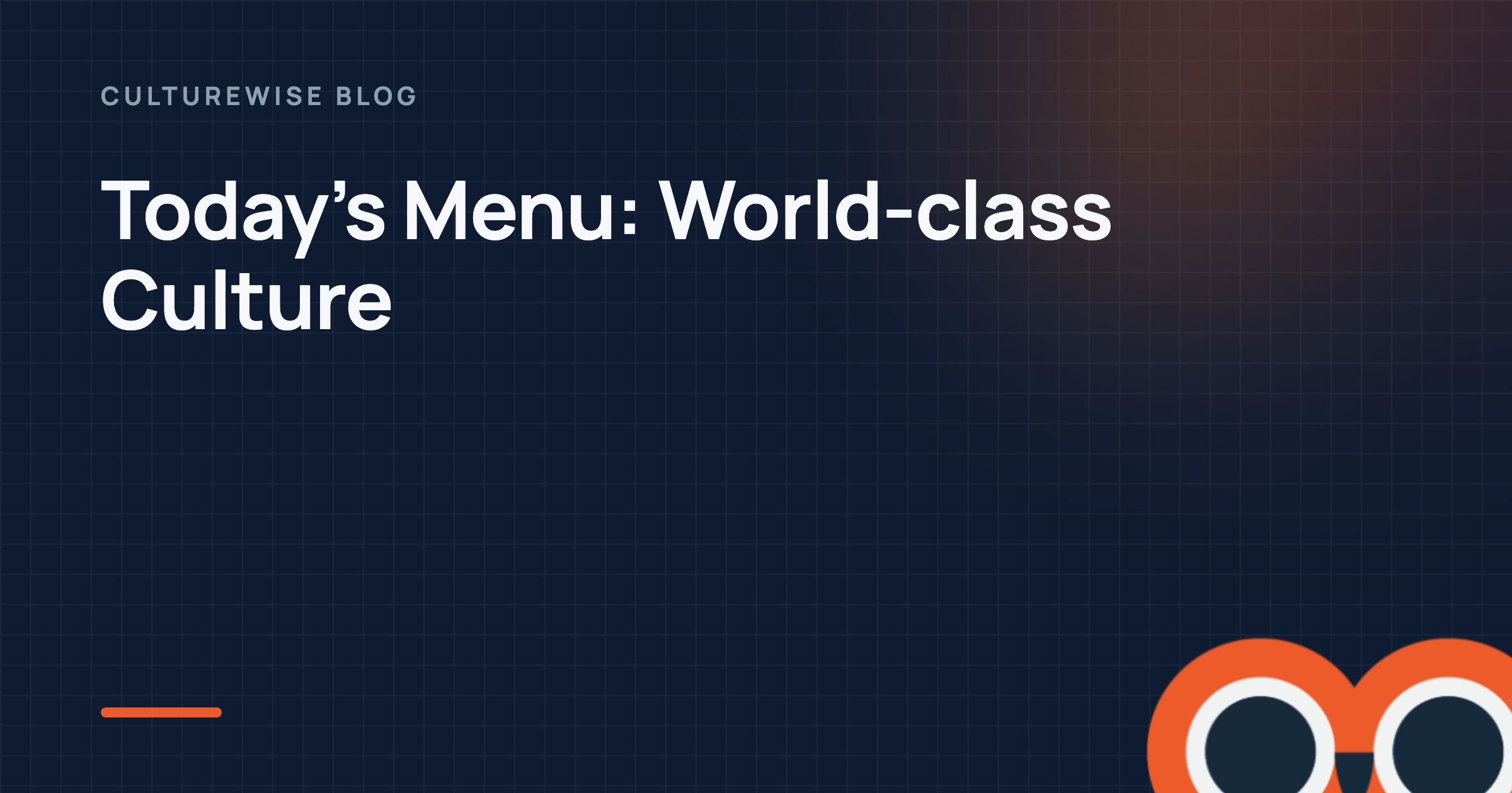 Today’s Menu: World-class Culture