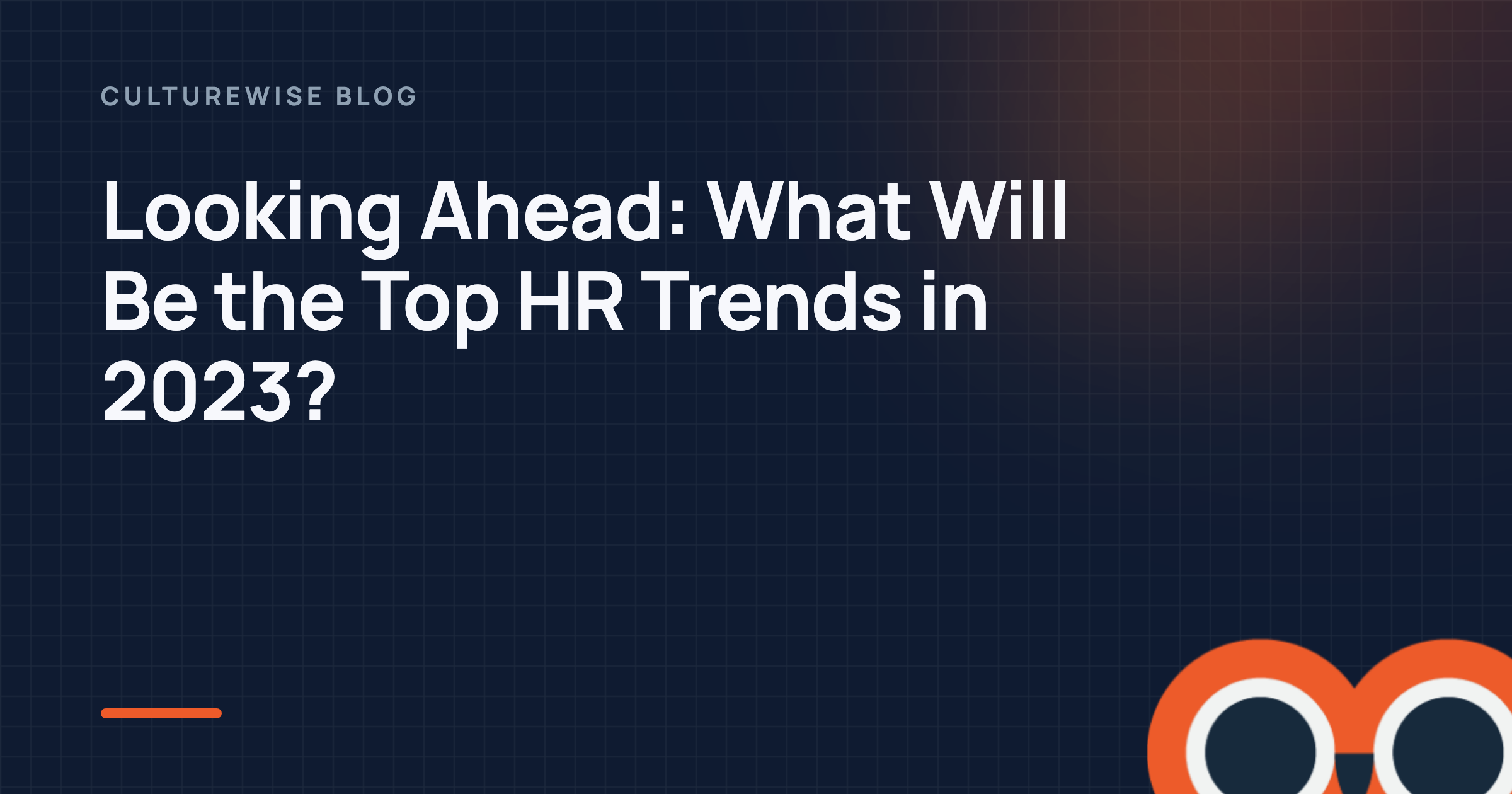 Looking Ahead: What Will Be the Top HR Trends in 2023?
