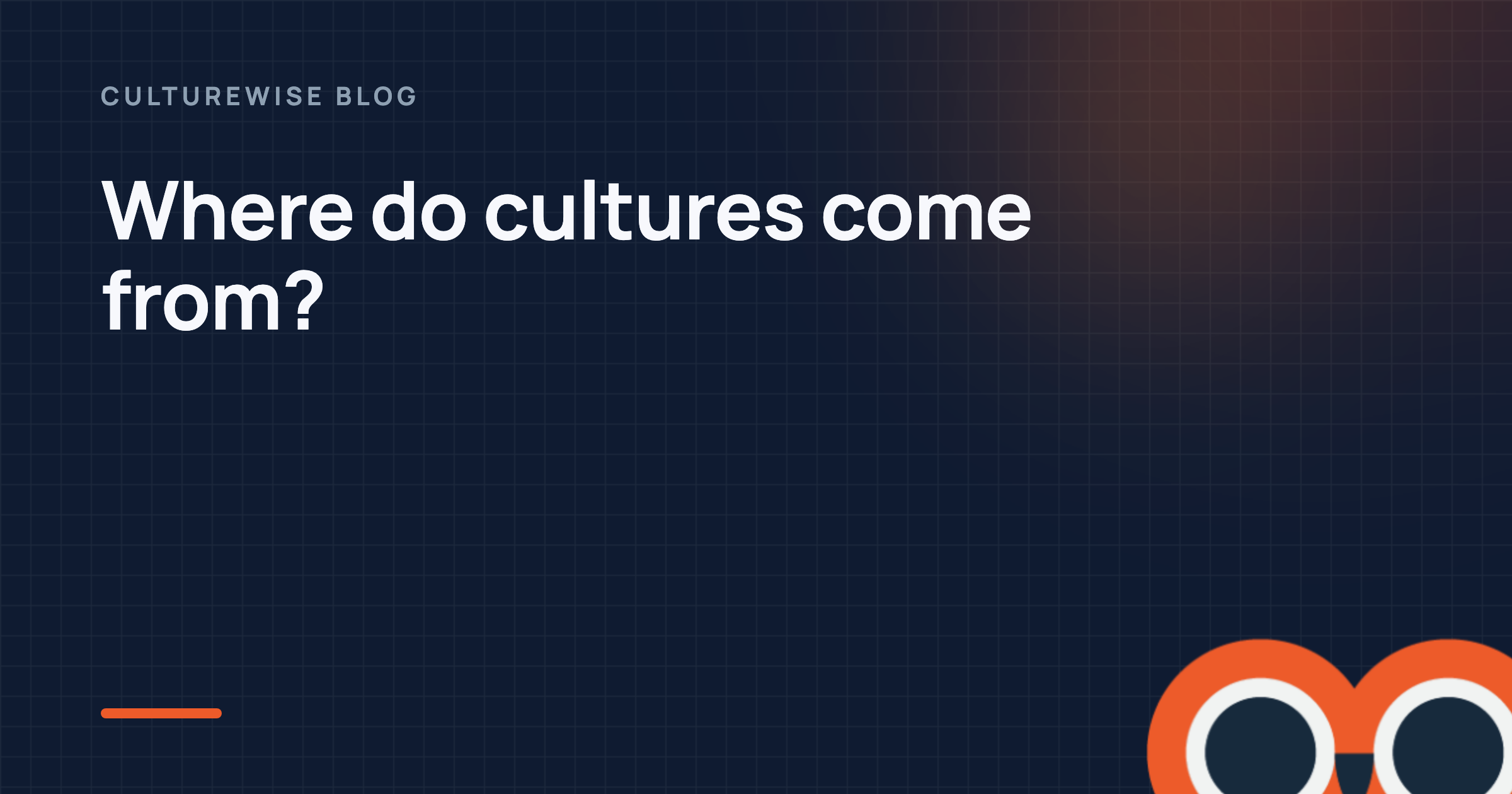 Where do cultures come from?