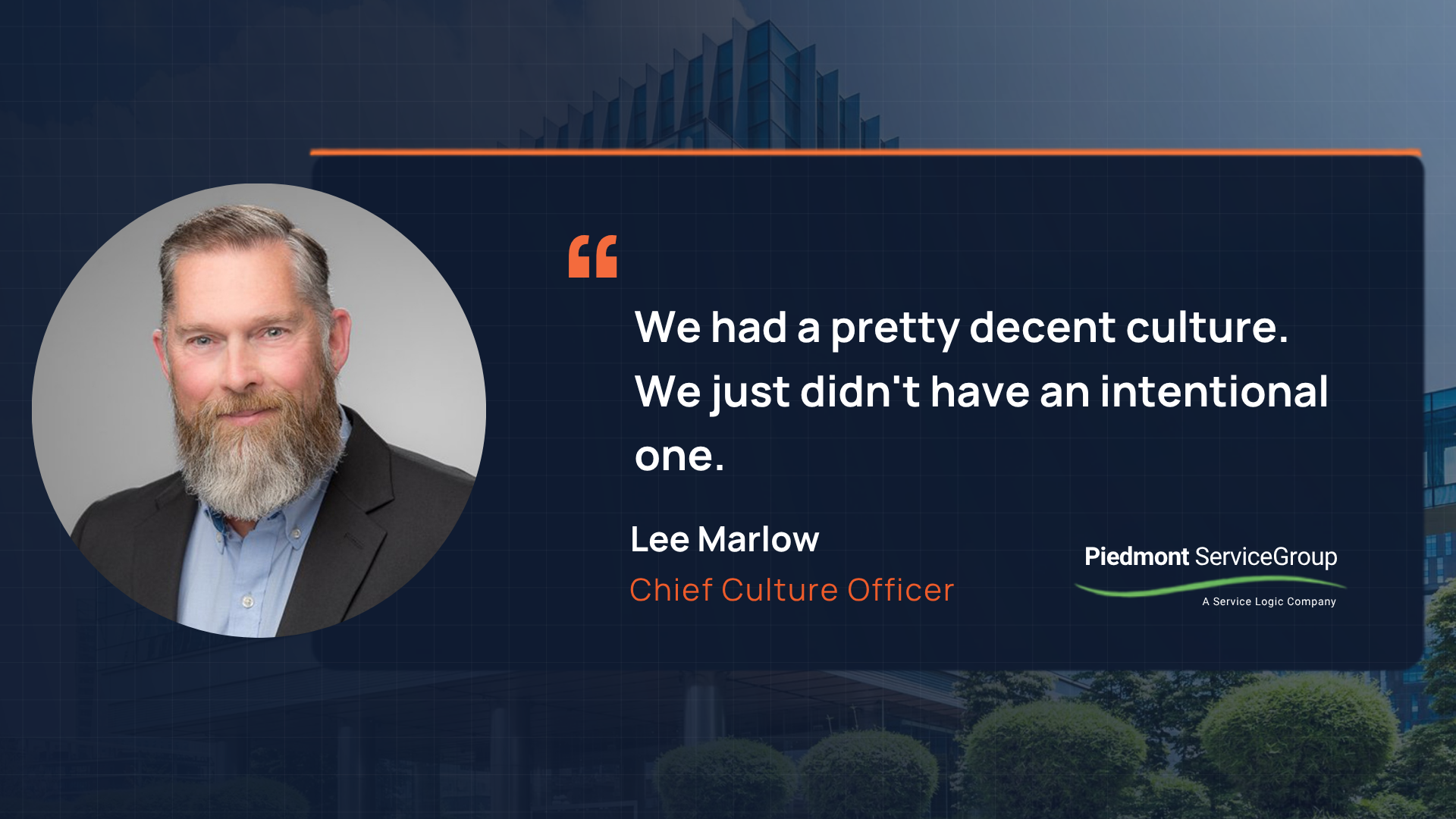 How Piedmont Service Group Built a Culture by Design and More Than Doubled in Size