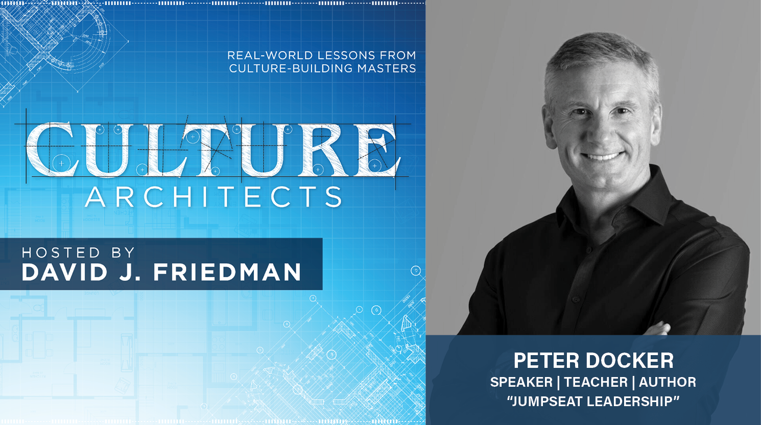 Leading from the Jumpseat: Peter Docker on Empowering Culture