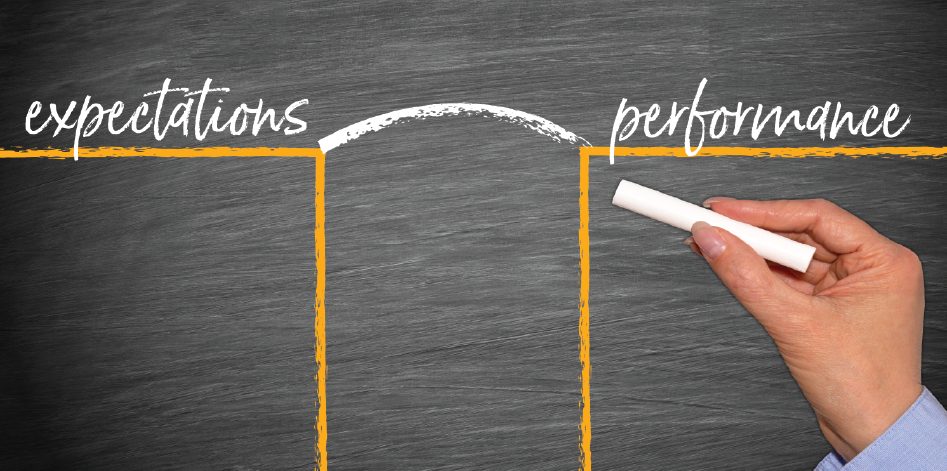 Closing the gap between expectations and performance