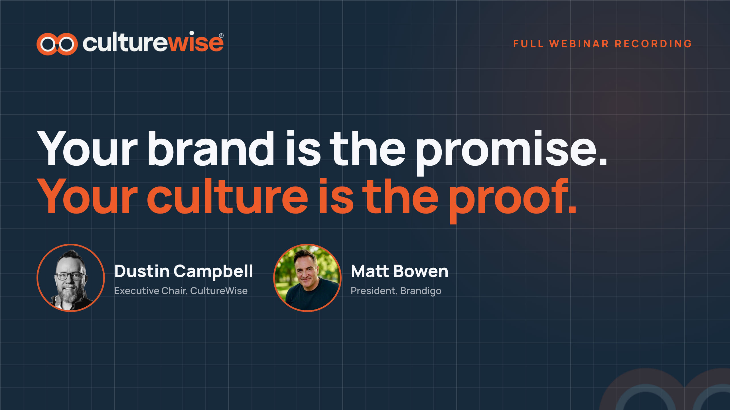Your Brand Is the Promise. Your Culture Is the Proof. (Webinar Recording)