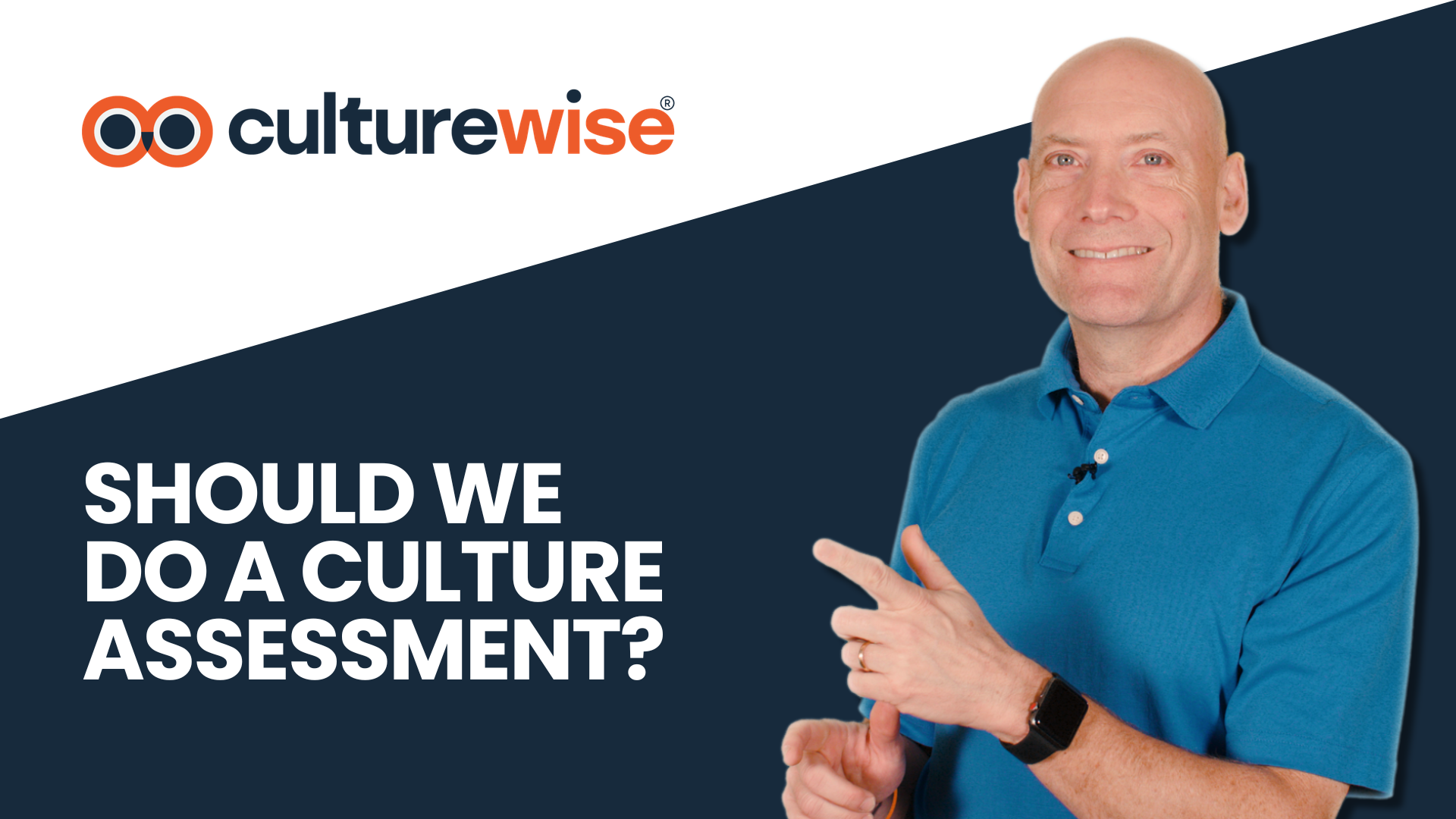 Should We Do a Culture Assessment?